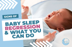 Signs of Baby Sleep Regression and What You Can Do - Sleepy Bubba