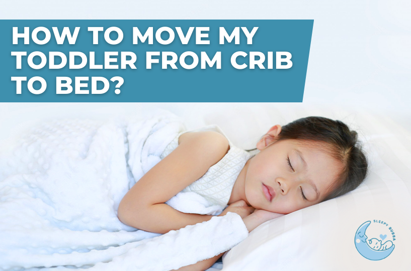 Toddler From Crib To Bed - Sleep Consultant Training