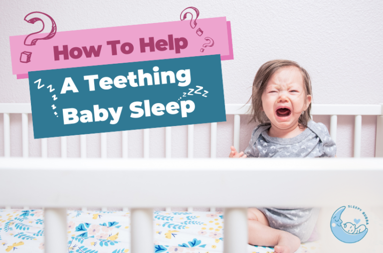 How to Help a Teething Baby Sleep