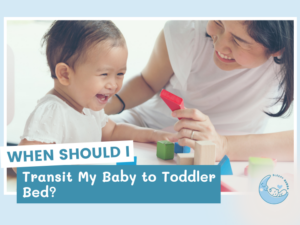 When Should I Transit My Baby to Toddler Bed?