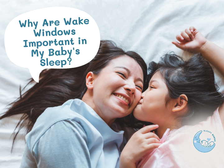 Why Are Wake Windows Important in My Baby's Sleep?