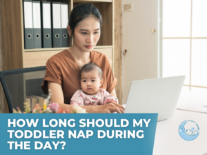 How Long Should My Toddler Nap During The Day?