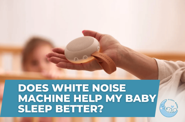 Does White Noise Machine Help My Baby Sleep Better?