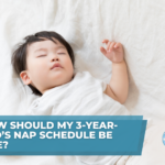 How Should My 3-Year-Old’s Nap Schedule Be Like?