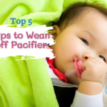 Top 5 Tips to Wean off Pacifier